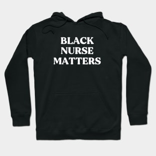 Black Nurse Matters Hoodie